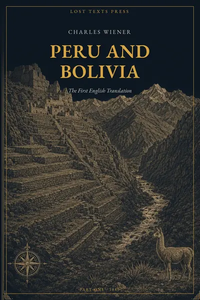 Peru and Bolivia by Charles Wiener